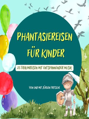 cover image of Phantasiereisen für Kinder